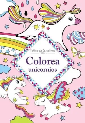 Wochenendangebot TALLER DE LA CALMA. COLOREA UNICORNIOS