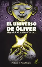 Gleich Bestellen EL UNIVERSO DE ÓLIVER