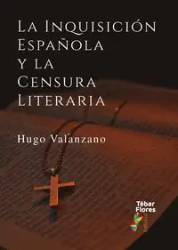 LA INQUISICIÓN ESPAÑOLA Y LA CENSURA LITERARIA Sonderangebot