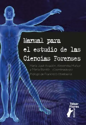 MANUAL PARA EL ESTUDIO DE LAS CIENCIAS FORENSES Must-Have