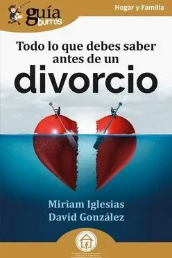 Weltweiter Versand GUIABURROS: TODO LO QUE DEBES SABER ANTES DE UN DIVORCIO