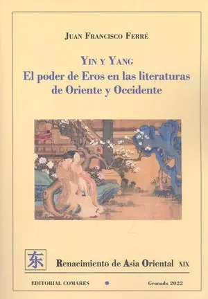 YING Y YANG PODER DE EROS EN LAS LITERATURAS DE ORIENTE Y Wochenendangebot