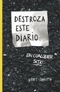 Sichere Zahlung DESTROZA ESTE DIARIO EN CUALQUIER SITIO