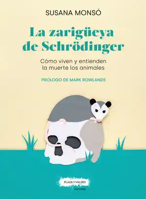 Solange Der Vorrat Reicht LA ZARIGUEYA DE SCHRODINGER