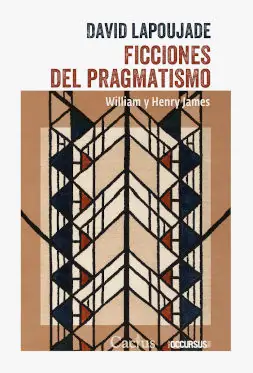FICCIONES DEL PRAGMATISMO Nur Für Kurze Zeit
