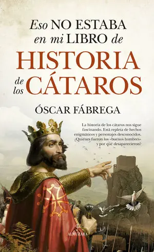 ESO NO ESTABA EN MI LIBRO DE HISTORIA DE LOS CÁTAROS Saisonangebot