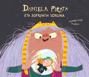 DANIELA PIRATA ETA SOFRONISA SORGINA (EUSKERA) Sonderangebot