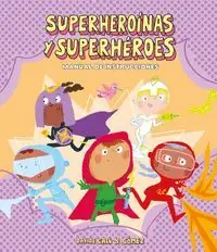 Bestpreis SUPERHEROINAS Y SUPERHEROES. MANUAL DE INSTRUCCIONES