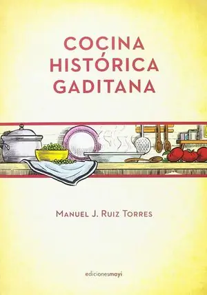 Jetzt Bestellen COCINA HISTORICA GADITANA