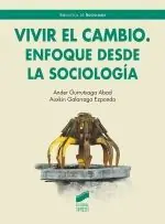 Original VIVIR EL CAMBIO. ENFOQUE DESDE LA SOCIOLOGÍA