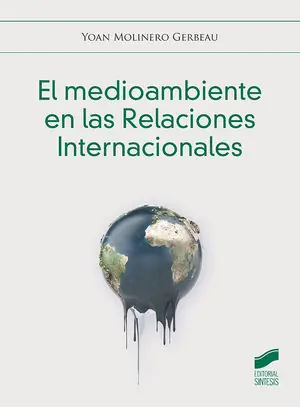 Wochenendangebot EL MEDIOAMBIENTE EN LAS RELACIONES INTERNACIONALES