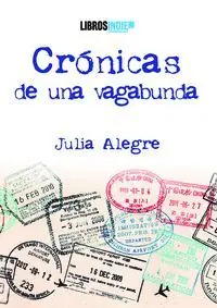 CRÓNICAS DE UNA VAGABUNDA Jetzt Bestellen