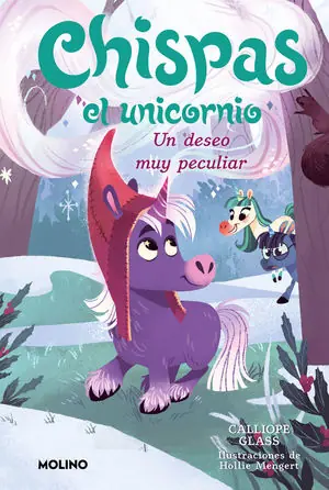CHISPAS EL UNICORNIO 4 - UN DESEO MUY PECULIAR Must-Have