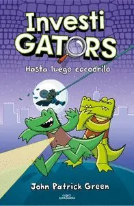 Gleich Bestellen INVESTIGATORS 3 (HASTA LUEGO, COCODRILO)