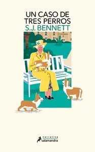 Limited Edition UN CASO DE TRES PERROS (SU MAJESTAD, LA REINA INVESTIGADORA 2)
