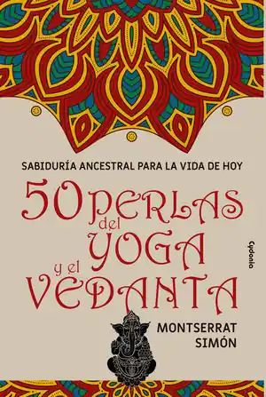 50 PERLAS DEL YOGA Y EL VEDANTA Nur Für Kurze Zeit