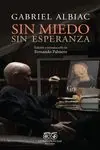 SIN MIEDO SIN ESPERANZA Premium