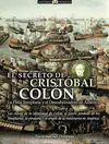 SECRETO DE CRISTOBAL COLON, EL. LA FLOTA TEMPLARIA Y EL DESCUBRIMIENTO DE AMERICA Ab Werk
