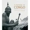 Begrenztes Angebot A PASSAGE TO CONGO. PHOTOGRAPHS BY DOCTOR EMILE MULLER 1923-1938