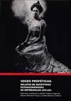 Begrenztes Angebot VOCES PROFETICAS. RELATOS DE ESCRITORAS ESTADOUNIDENSES DE ENTRESIGLOS (XIX-XX)