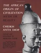 Exklusiv AFRICAN ORIGIN OF CIVILIZATION, THE. MYTH OR REALITY