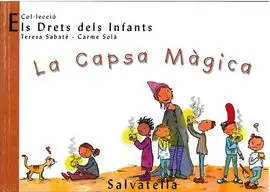 CAPSA MAGICA, LA -ELS DRETS DELS INFANTS. ELS DRETS DELS INFANTS 2 Neuheit