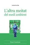 Schnäppchen ALTRA MEITAT DEL MEDI AMBIENT, L'