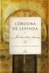 Sonderangebot CÓRDOBA DE LEYENDA. HISTORIAS Y LEYENDAS DE CORDOBA