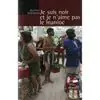 Markenware JE SUIS NOIR ET JE N'AIME PAS LE MANIOC