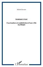 Neue Kollektion TOMBOUCTOU. FASCINATION ET MALEDICTION D'UNE VILLE MYTHIQUE