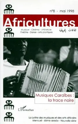 8 AFRICULTURES MAI 1998. MUSIQUES CARAIBES: LA TRACE NOIRE Großhandel