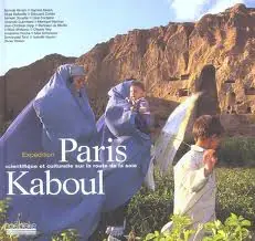 Sonderangebot PARIS KABOUL. EXPEDITION SCIENTIFIQUE ET CULTURELLE SUR LA ROUTE DE LA SOIE