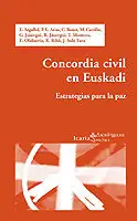 CONCORDIA CIVIL EN EUSKADI. ESTRATEGIAS PARA LA PAZ Schneller Versand