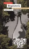 BIOPIRATERIA. EL SAQUEO DE LA NATURALEZA Y DEL CONOCIMIENTO Schneller Versand