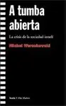 A TUMBA ABIERTA. LA CRISIS DE LA SOCIEDAD ISRAELI Kostenloser Rückversand