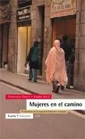 MUJERES EN EL CAMINO. EL FENOMENO DE LA MIGRACION FEMENINA EN ESPAÑA Mengenrabatt