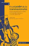 Mengenrabatt 2. SUTIL PODER DE LAS TRANSNACIONALES, EL. LÓGICA, FUNCIONAMIENTO E IMPACTO DE LAS GRANDES EMPRESAS EN UN MUNDO GLOBALIZADO