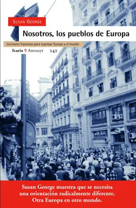 NOSOTROS, LOS PUEBLOS DE EUROPA. LECCIONES FRANCESAS PARA REPENSAR EUROPA Y EL MUNDO Heute Kaufen