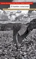 Angebot EL HAMBRE ESTACIONAL. LA LUCHA SILENCIOSA POR LOS ALIMENTOS EN EL MUNDO RURAL