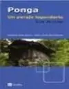 PONGA. UN PARAJE LEGENDARIO. GUIA DE RUTAS. UN PARAJE LEGENDARIO Nur Heute