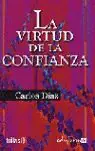 LA VIRTUD DE LA CONFIANZA Wochenendangebot