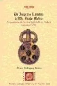 Saisonangebot DO IMPERIO ROMANO Á ALTA IDADE MEDIA (PREMIO HISTORIA MEDIEVAL GALICIA, 2004). ARQUEOLOXÍA DA TARDOANTIGÜIDADE EN GALICIA (SÉCULOS V-VIII)