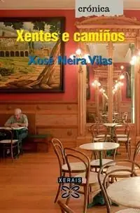 Nur Heute XENTES E CAMIÑOS