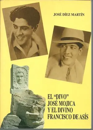 EL DIVO MOJICA Y EL POVERELO DE ASÍS Schnäppchen