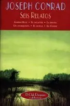 SEIS RELATOS (DIOGENES). GASPAR RUIZ, EL DELATOR, LA BESTIA, UN ANARQUISTA, EL DUELO, EL CONDE Begrenztes Angebot