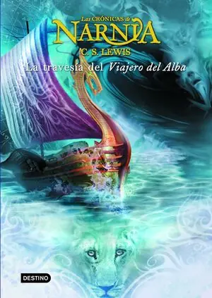 LA TRAVESÍA DEL VIAJERO DEL ALBA. LAS CRÓNICAS DE NARNIA 5 Premium