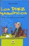 LOS DIEZ MAGNÍFICOS. UN NIÑO EN EL MUNDO DE LA MATEMATICAS. LA PRIMERA ENTREGA DE LAS AVENTURAS DE FILO Y SU ABUELO, UN LIBRO AMENO PARA COM Sonderaktion