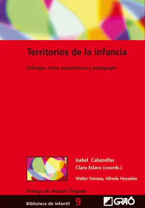 Preiswert TERRITORIOS DE LA INFANCIA. DIÁLOGOS ENTRE ARQUITECTURA Y PEDAGOGÍA