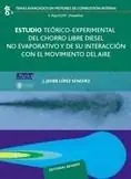 Sonderangebot ESTUDIO TEÓRICO-EXPERIMENTAL DEL CHORRO LIBRE DIESEL NO EVAPORATIVO