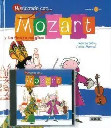 Wochenendangebot MOZART Y LA FLAUTA MAGICA, MUSICANDO CON ... + CD